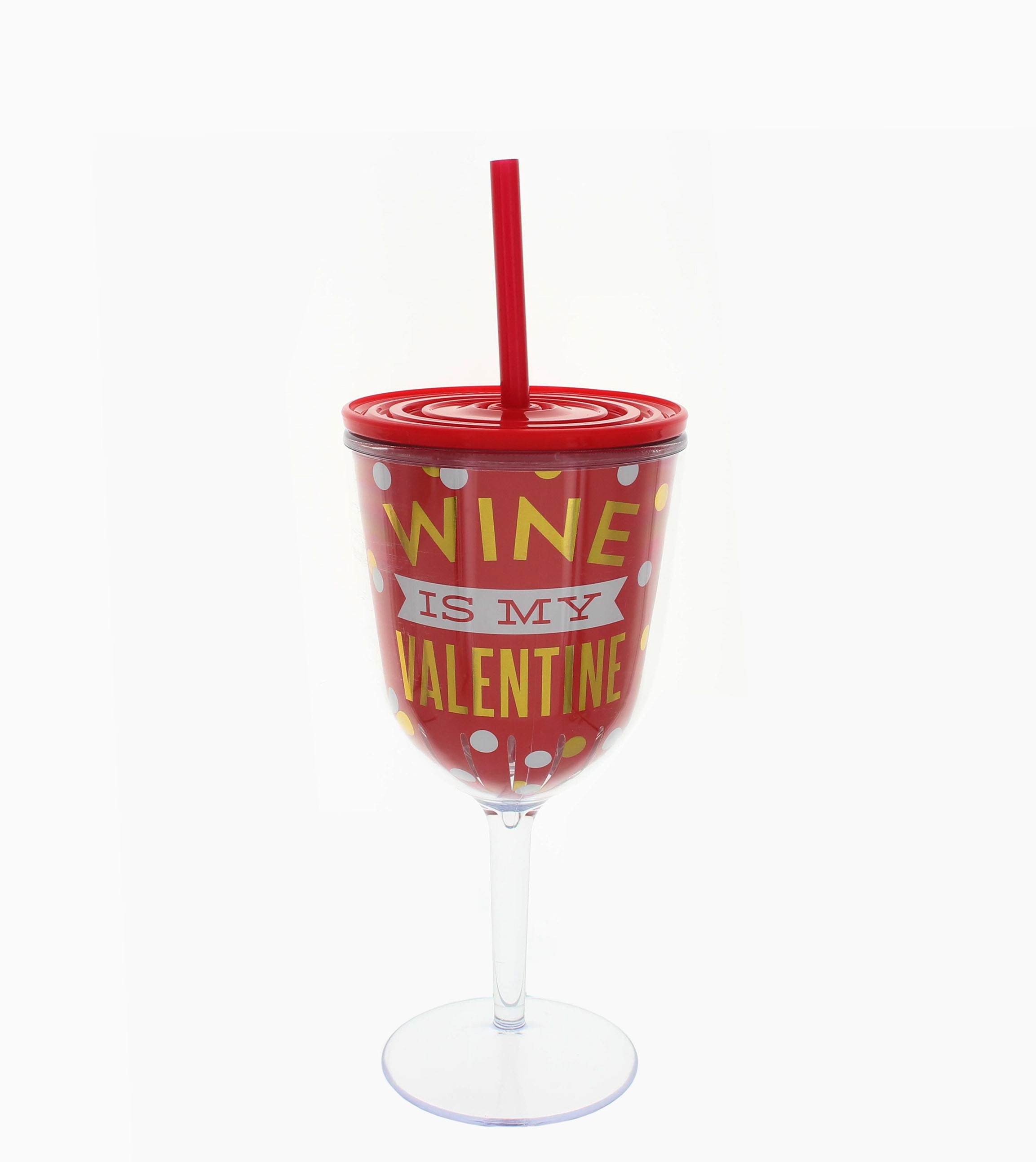 " Wine Is My Valentine" Acrylic Cup - Best of Everything | Online Shopping