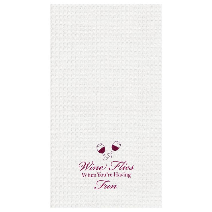A photo of the "Wine Flies When You Are Having Fun" Kitchen Towel product