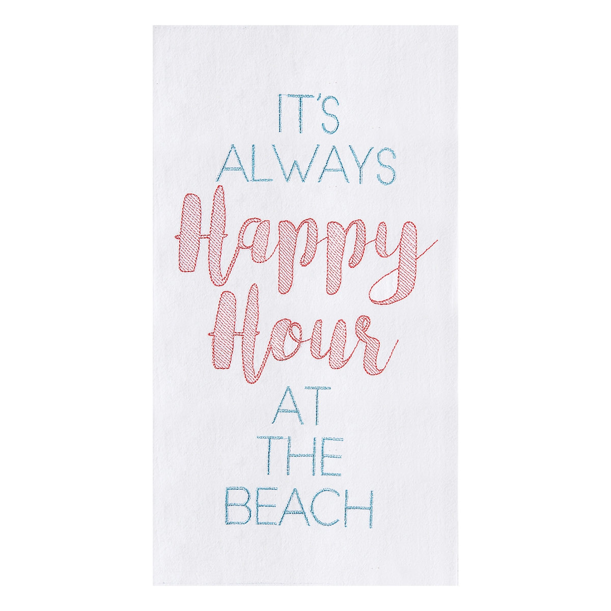Always Happy Hour Kitchen Towel - Best of Everything | Online Shopping