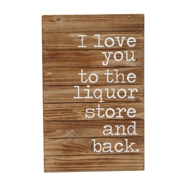 A photo of the To The Liquor Store and Back Plaque product