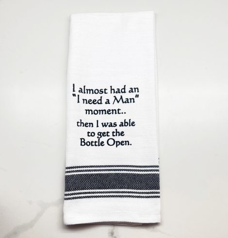 A photo of the Need a Man Moment Towel product